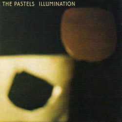 Pastels ‎– Illumination 